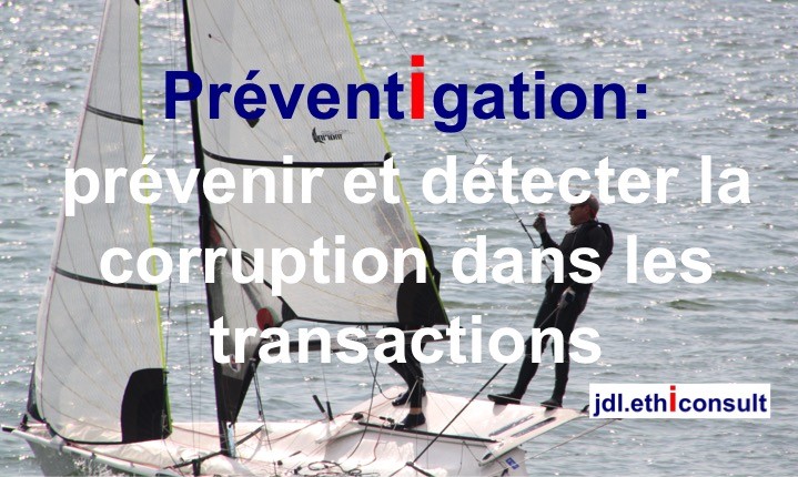 jdl ethiconsult préventigation prévenir et détecter la corruption dans les transactions