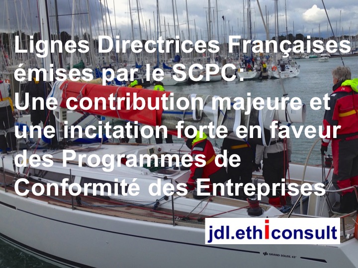 jdl ethiconsult jean daniel lainé lignes directrices françaises émises par le scpc une contribution majeure et une incitation forte en faveur des programmes de conformité des entreprises